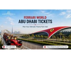 Ferrari World Abu Dhabi Tickets – Plan Your Ultimate Theme Park Visit