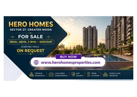 Hero Homes Sector 27 Greater Noida – Smartly Planned Residences for Modern Homebuyers