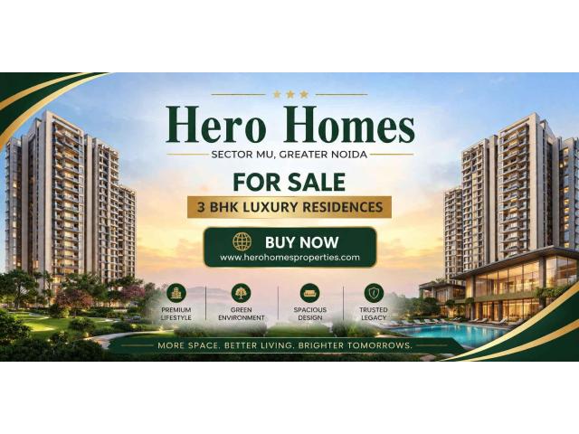 Hero Homes Sector MU Greater Noida – Premium Residences for Modern Urban Living