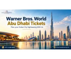 Warner Bros. World Abu Dhabi Tickets: Attractions, Rides and Visitor Tips