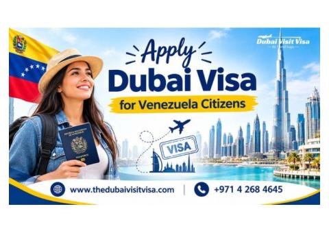 Apply Online Dubai Visa for Venezuela Citizens