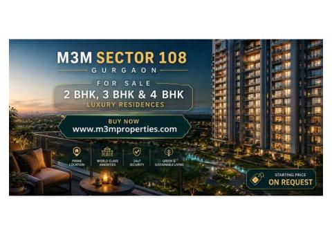 M3M Sector 108 Gurgaon – Explore Modern Residential Living