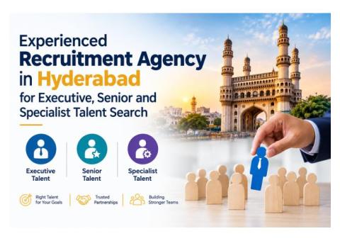 Experienced recruitment agency in Hyderabad for Executive, Senior and Specialist Talent Search