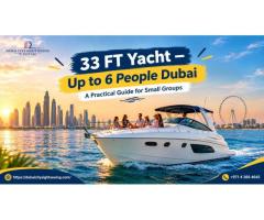 33 FT Yacht — Up to 6 People Dubai – A Practical Guide for Small Groups