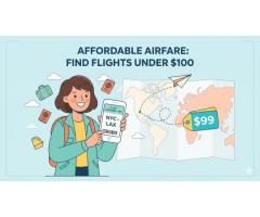 Affordable Airfare: How to Find Flights Under $100