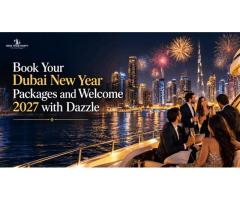 Book Your Dubai New Year Packages and Welcome 2027 with Dazzle