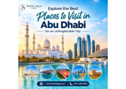 Explore the Best Places to Visit in Abu Dhabi for an Unforgettable Trip