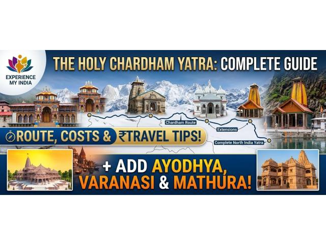The Holy Chardham Yatra: Complete Guide, Route, Costs & How to Add Ayodhya, Varanasi and Mathura