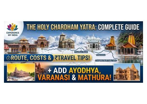 The Holy Chardham Yatra: Complete Guide, Route, Costs & How to Add Ayodhya, Varanasi and Mathura