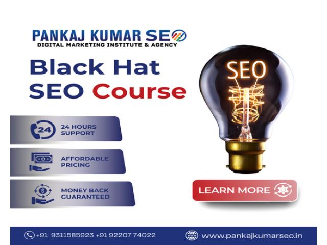 Black Hat SEO Course – Learn SEO Strategies | 9311585923