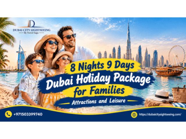 8 Nights 9 Days Dubai Holiday Package for Families – Attractions and Leisure