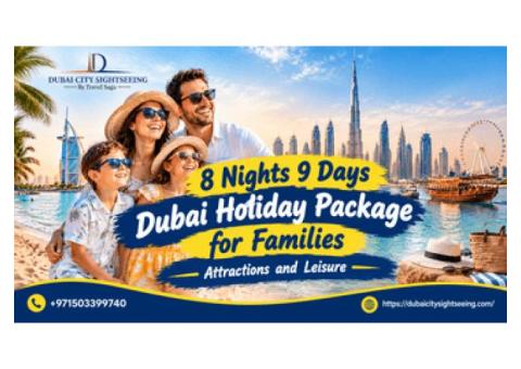 8 Nights 9 Days Dubai Holiday Package for Families – Attractions and Leisure