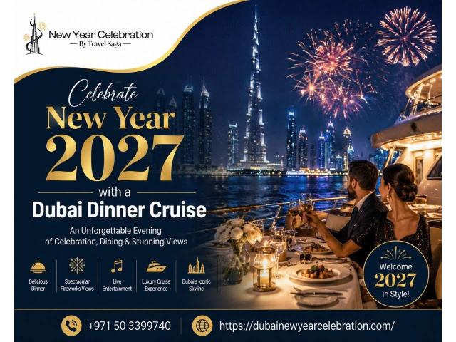 Celebrate New Year 2027 with a Dubai Dinner Cruise
