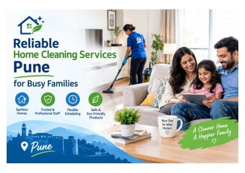 Reliable Home Cleaning Services Pune for Busy Families