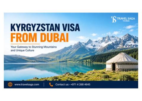 Apply for Kyrgyzstan Visa From Dubai with Professional Assistance
