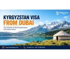 Apply for Kyrgyzstan Visa From Dubai with Professional Assistance